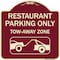 Signmission Restaurant Parking Tow-Away Zone W/ Car Tow Graphic Heavy-Gauge Alum Sign, 18" x 18", BU-1818-22978 A-DES-BU-1818-22978 - alternate 1